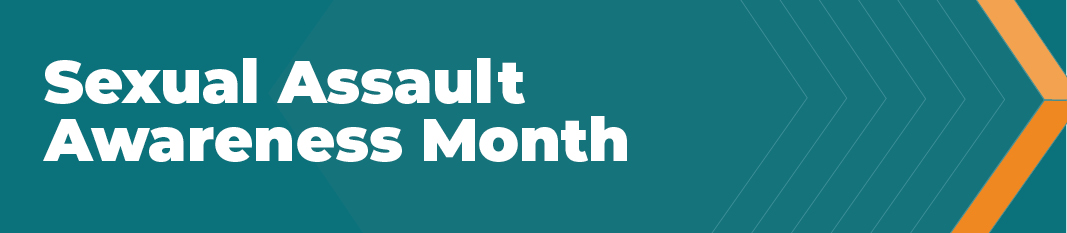 Sexual Assault Awareness Month